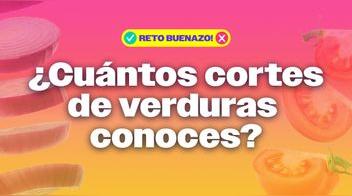 Reto Buenazo: ¿Qué tantos cortes de verduras conoces? Solo los chefs obtienen una puntuación PERFECTA