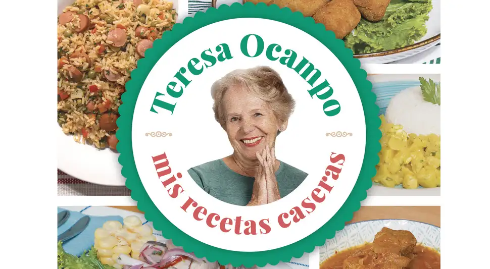 Teresa Ocampo: Mis mejores recetas