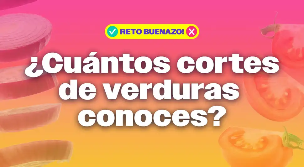 ¿Qué tantos cortes de verduras conoces?